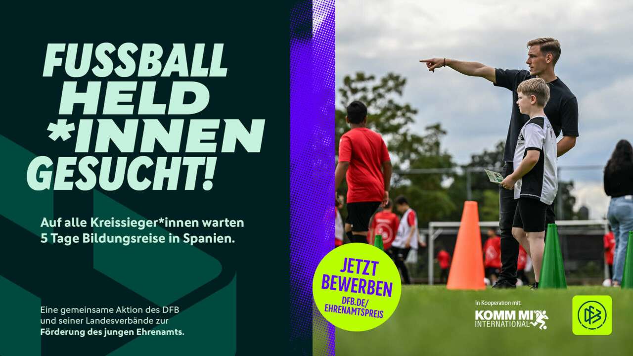 Jetzt bewerben: Gesucht werden die Fußballheldinnen und -helden 2027